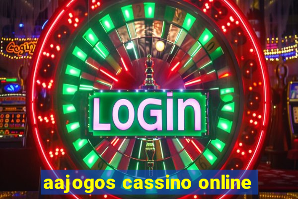 aajogos cassino online